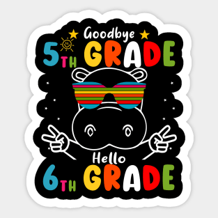 Goodbye 5th Grade Graduation Hello 6th Grade Last Day Of School hippo Sticker